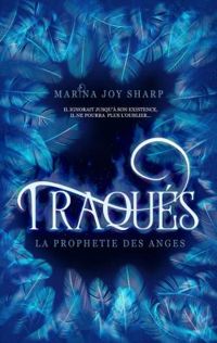 Marina Joy Sharp - Traqués