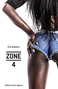 Couverture du livre Zone 4 - Ric Boheme