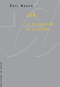 Couverture du livre LQR. La propagande du quotidien - Ric Hazan