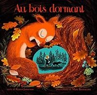 Couverture du livre au bois dormant - Marc Boutavant - Karen Jameson