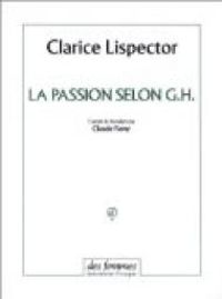 Couverture du livre La passion selon G.H. - Clarice Lispector