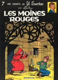 Couverture du livre Les Moines rouges - Maurice Tillieux