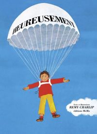 Couverture du livre Heureusement - Remy Charlip