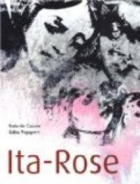 Rolande Causse - Gilles Rapaport - Ita-Rose