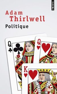 Adam Thirlwell - Politique