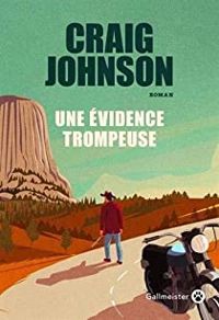 Couverture du livre Une évidence trompeuse - Craig Johnson