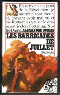 Couverture du livre Les barricades de juillet - Alexandre Dumas