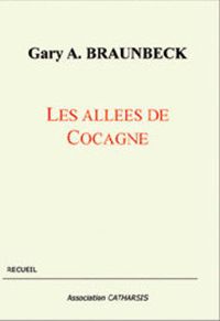 Gary A Braunbeck - Les Allées de Cocagne