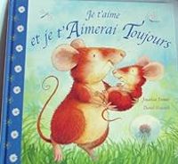 Jonathan Emmett - je t'aime et je t'aimerai toujours