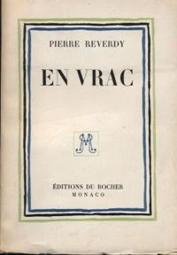 Pierre Reverdy - En vrac