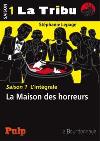 Couverture du livre La Tribu - Saison 1 L'intégrale - Stephanie Lepage