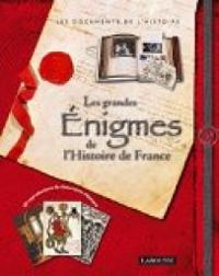  Larousse - Les grandes énigmes de l'Histoire de France - 2011