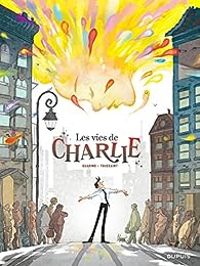 Couverture du livre Les vies de Charlie - Kid Toussaint