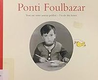 Couverture du livre Ponti foulbazar - Lucie Cauwe