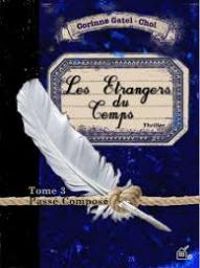 Couverture du livre Passé Composé - Corinne Gatel Chol