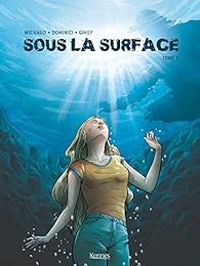  Gihef - Martin Michaud - Sous la surface