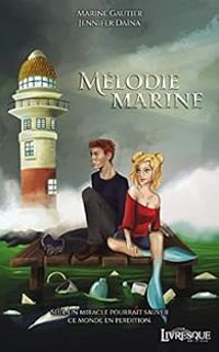 Couverture du livre Mélodie marine - Marine Gautier