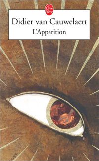 Couverture du livre L'Apparition - Didier Van Cauwelaert