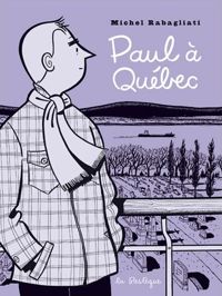 Couverture du livre Paul à Québec - Michel Rabagliati