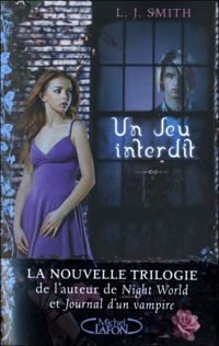 L J Smith - Un jeu interdit (La Trilogie) T01/T02/T03