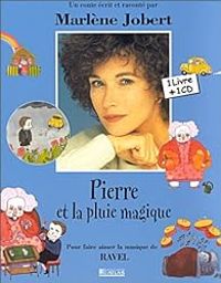 Marlene Jobert - Frederick Mansot - Pierre et la pluie magique