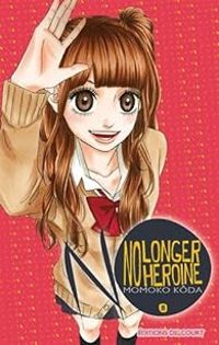 Couverture du livre No Longer Heroine - Momoko Koda