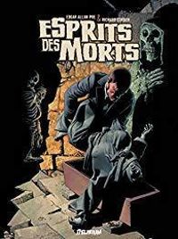 Couverture du livre Esprits des morts et autres récits  - Edgar Allan Poe - Richard Corben