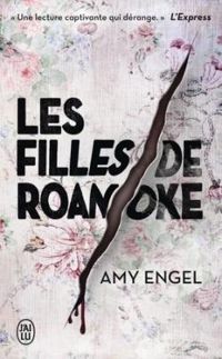 Couverture du livre Les filles de Roanoke - Amy Engel