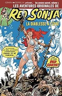 Roy Thomas - Bruce Jones - Les aventures originales de Red Sonja