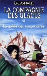 Georges Jean Arnaud - La Guilde des sanguinaires