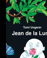 Couverture du livre Jean de la Lune - Tomi Ungerer - Adolphe Chagot