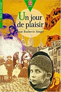 Couverture du livre Un jour de plaisir - Isaac Bashevis Singer