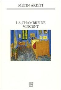 Couverture du livre La chambre de Vincent - Metin Arditi