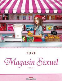 Turf - Magasin sexuel T01