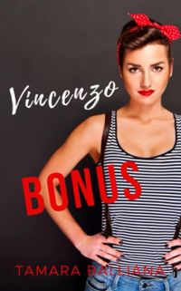 Couverture du livre Vincenzo - Bonus - Tamara Balliana