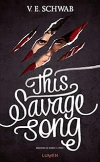 Victoria Schwab - This savage song