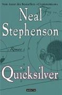 Neal Stephenson - Quicksilver