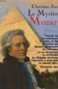 Couverture du livre Le mystère Mozart - Christian Jacq