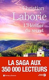 Christian Laborie - L'héritier du secret