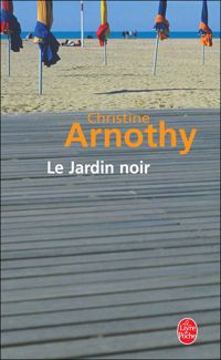 Couverture du livre Le Jardin noir - Christine Arnothy