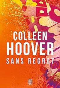 Couverture du livre Sans regret - Colleen Hoover