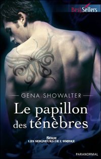 Gena Showalter - Le papillon des ténèbres