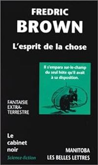 Fredric Brown - L'esprit de la chose