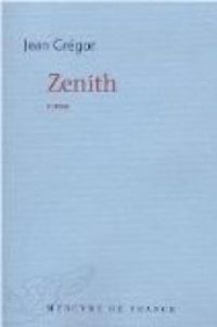 Couverture du livre Zenith - Jean Gregor