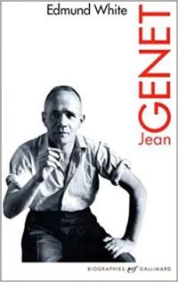 Edmund White - Jean Genet