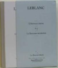 Maurice Leblanc - L'Aiguille Creuse - 813 - Le Bouchon de Cristal