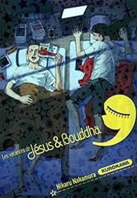 Couverture du livre Les vacances de Jésus & Bouddha - Hikaru Nakamura