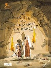 Cecile Alix - La grotte des animaux qui dansent