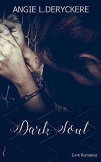 Couverture du livre Dark Soul - Angie L Deryckere