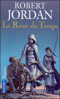 Robert Jordan - La roue du temps